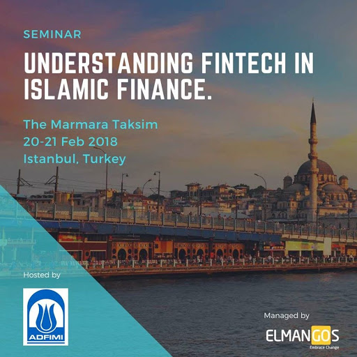 Understanding FinTech in Islamic Finance - Istanbul, Turkey